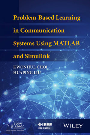 ‘Problem-Based Learning in Communication Systems Using MATLAB and Simulink, 와일리(Wiley) 펴냄’ 표지.jpg